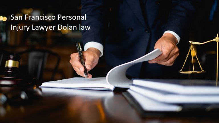 San Francisco Personal Injury Lawyer Dolan Law [Dedicated to Protecting Rights]