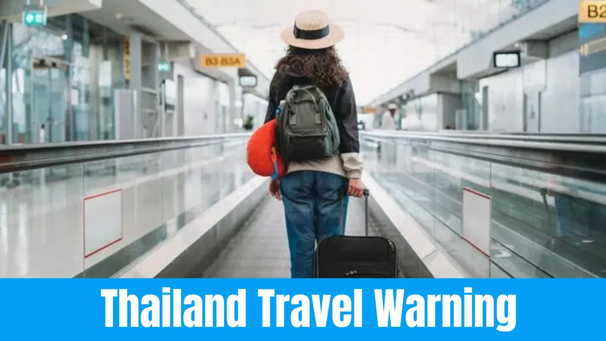 Thailand Travel Warning